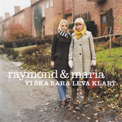 Ingenting För Dig by Raymond & Maria