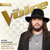 Adam Wakefield: The Complete Season 10 Collection (The Voice Performance)