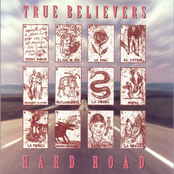 Hard Road by True Believers