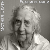 Mother Death Fragments