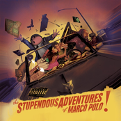 The Stupendous Adventures Of Marco Polo
