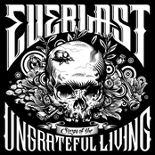 Everlast: Songs of the Ungrateful Living