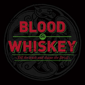 Blood or Whiskey: Tell the Truth and Shame the Devil