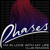 Phases: I'm In Love With My Life (Club Remixes)