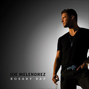 Joe Melendrez: Rosary Rap