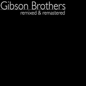 Gibson Brothers: Gibson Brothers Remixed & Remastered