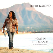 Henry Kapono: Home in the Islands 15th Anniversary Edition