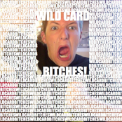 Wild Card, Bitches!