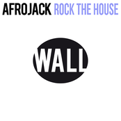 Rock The House by Afrojack