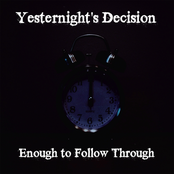 Enough to Follow Through