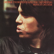 I'm Just Your Good Thing by George Thorogood & The Destroyers