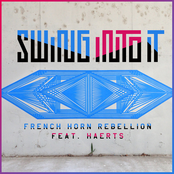 French Horn Rebellion: Swing Into It - Single