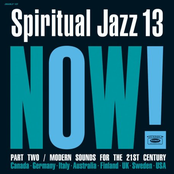 The Cosmic Range: Spiritual Jazz 13: NOW! Part 2