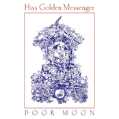 Westering by Hiss Golden Messenger