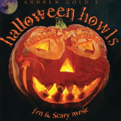 Andy Gold: Halloween Howls: Fun & Scary Music