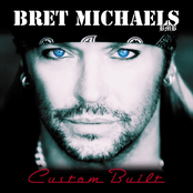 Bret Michaels: Custom Built