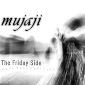 The Friday Side Of Sunday by Mujaji