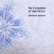 Christine Hanson: The Cremation of Sam McGee