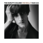 The Durutti Column: Vini Reilly