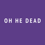 Oh He Dead: Ugly