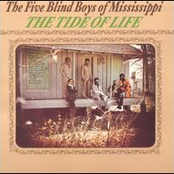 The Tide Of Life by The Five Blind Boys Of Mississippi