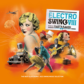 Electro Swing 8 by Bart&Baker: The Best Electronic Jazz Swing Music Selection (With Jazz Radio)