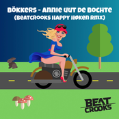 Bökkers - Annie Uut De Bochte (Beatcrooks Happy Høken Remix)