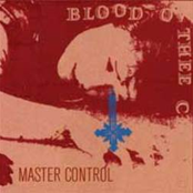 Master Control by Blood Ov Thee Christ