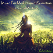 Music For Meditation & Relaxation (Sacred Mantras)