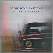 Slow Song Fast Car