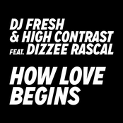 How Love Begins (feat. Dizzee Rascal)