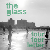 The Glass: Four Four Letter