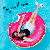 Megan Nicole: Summer Forever
