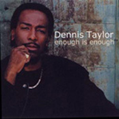 Love Need And Want You by Dennis Taylor