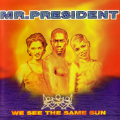 Where The Sun Goes Down by Mr. President