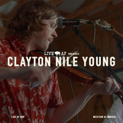 Clayton Nile Young: Clayton Nile Young Live AF Session (Live AF Version)