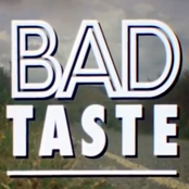 bad taste