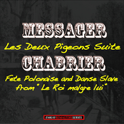 Messager: Les deux pigeons suite - Chabrier: Le roi malgre lui (Remastered)