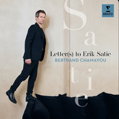 Bertrand Chamayou: Letter(s) to Erik Satie