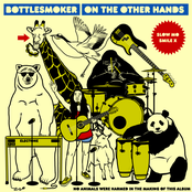 Bottlesmoker : On The Other Hands