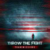 Throw The Fight: Transmissions