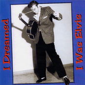 I Dreamed I Was Elvis (Buffalo Bop)