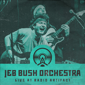 Jeb Bush Orchestra (Live at Radio Artifact)