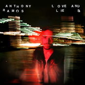 Anthony Ramos: Love and Lies