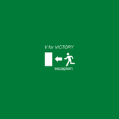 V For Victory: escapism