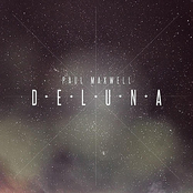 Paul Maxwell: Deluna