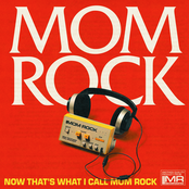 Mom Rock: Now That's What I Call Mom Rock