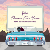 Down For You (feat. BJ The Chicago Kid)