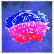Not Gonna Lie