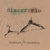 Ystävyys by Sister Flo